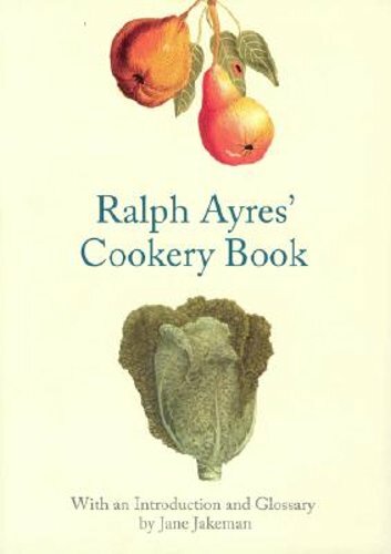 Ralph Ayres' Cookery Book by Jane Jakeman: New