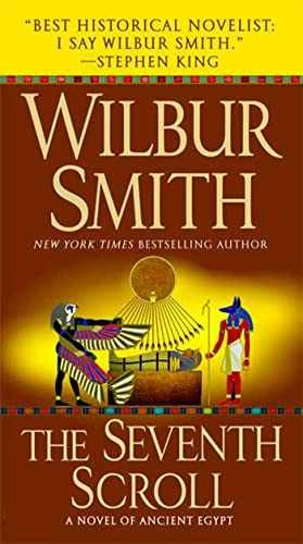 The Seventh Scroll: A Novel of Ancient - Paperback, by Smith Wilbur - Acceptable