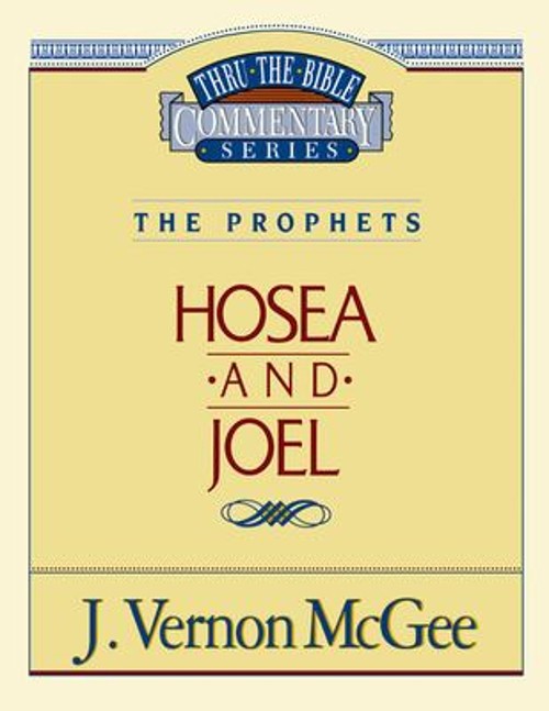 Hosea and Joel Paperback J. Vernon McGeeFree US Delivery | ISBN:078520542X