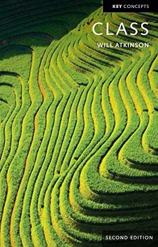 Class (Key Concepts) - Paperback, by Atkinson Will - New h