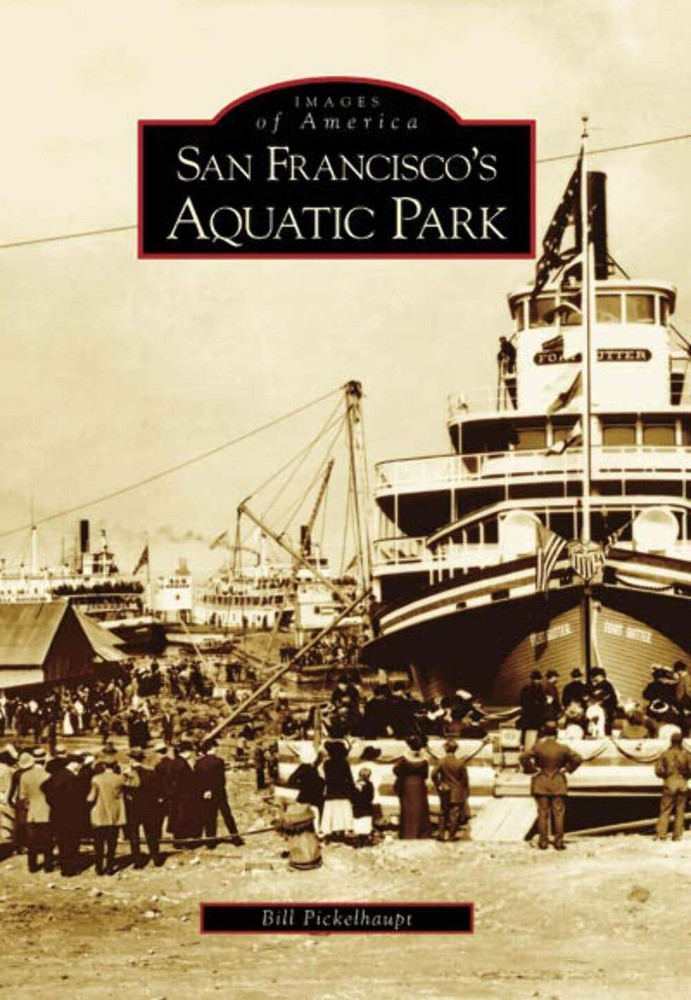NEW Arcadia Publishing San Francisco's Aquatic Park, CA 9780738530840 Images of