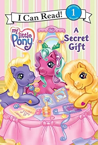 A Secret Gift (My Little Pony  I Can Read Book 1) - Paperback - VERY GOOD