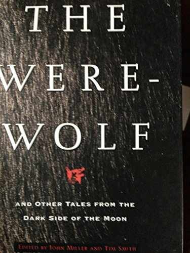 The Were-Wolf: And Other Tales - Paperback, by Miller John Miller - Very Good