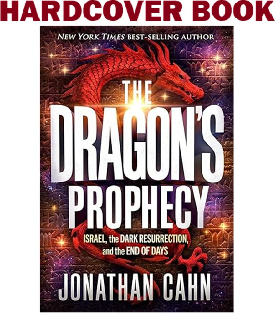 The  Dragon's  Prophecy  :  Israel, the Dark  Resurrection, and  the End of Days