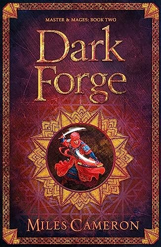 Dark Forge: Masters and Mages Book Two (Masters & Mages) by Cameron, Miles Book
