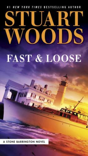 Fast and Loose (A Stone Barrington Novel) by Woods, Stuart, Acceptable Book