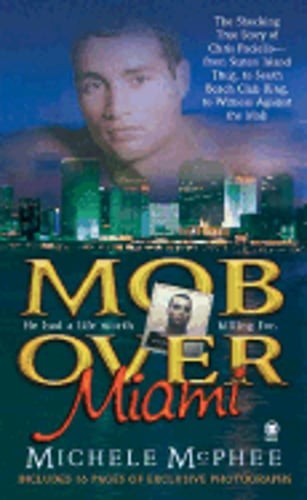 Mob Over Miami by Michele McPhee: Used