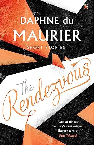 The Rendezvous And Other Stories (Virago Mode... by Du Maurier, Daphne PaperbackFREE US DELIVERY | ISBN: 1844080714 | Quality Books