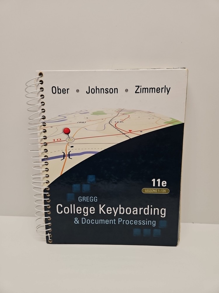 Gregg College Keyboarding And Document Processing Lessons 1-120 by Ober