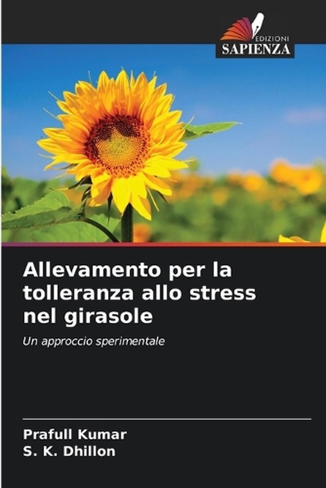 Allevamento per la tolleranza allo stress nel girasole by Prafull Kumar (Italian