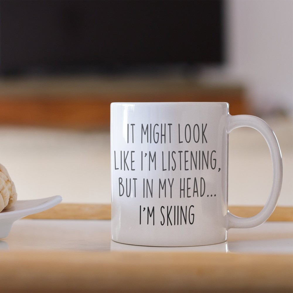 Skiing Gifts Gift For Men Sarcastic Funny Mug Gift For Skier Skiing Gift Idea