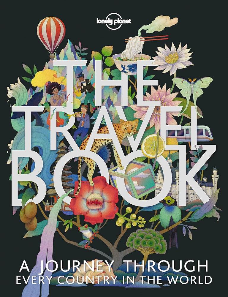 The Travel Book: a Complete Guide to Every Country in the World with Expert Trav