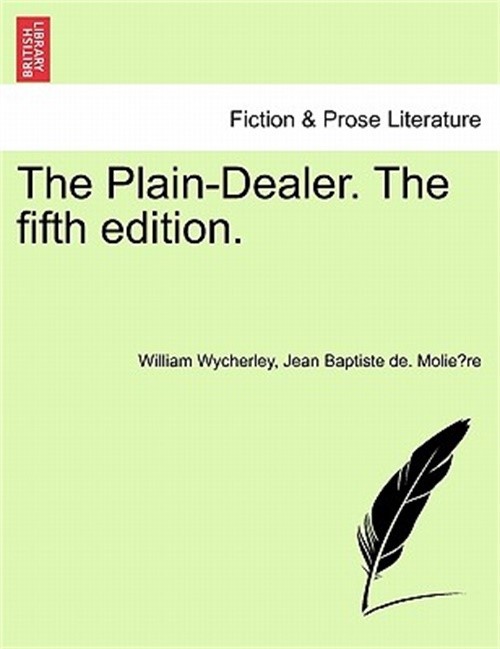 The Plain-Dealer. the Fifth Edition. (Paperback or Softback)