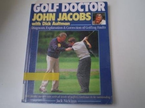 Golf Doctor: Diagnosis, Explanation and Correction... by Aultman, Dick PaperbackFREE US DELIVERY | ISBN: 0091754232 | Quality Books
