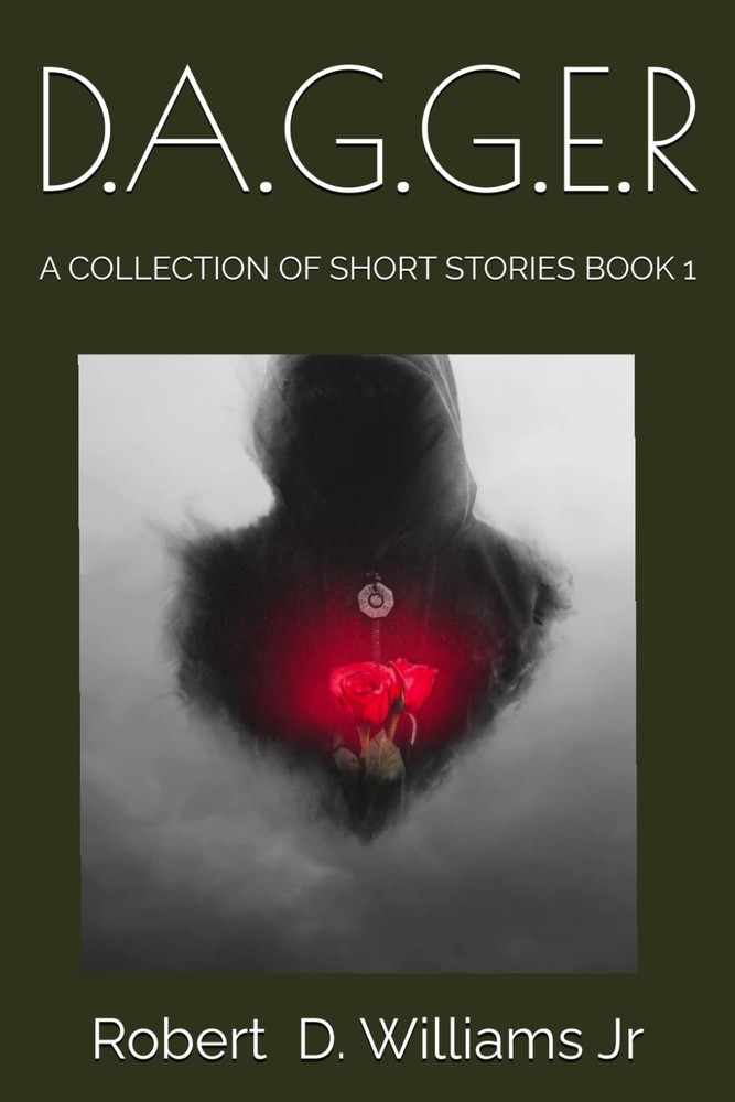 D.a.g.g.e.r: A Collection Of Short Stories Book 1