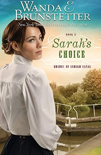 Sarah's Choice (Brides of Lehigh Ca..., Brunstetter, Wa