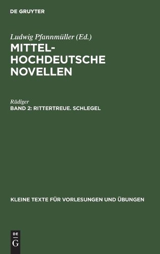 Rüdiger Rittertreue. Schlegel (Hardback)