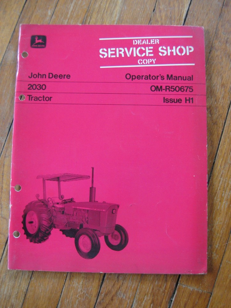 John Deere 2030 Tractor operators manual ORIGINAL