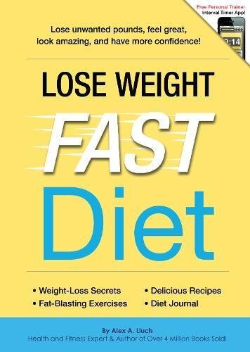 Lose Weight Fast Diet, Lluch, Alex A.