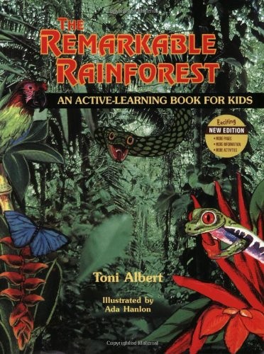 The Remarkable Rainforest: An Active-L..., Albert, Toni