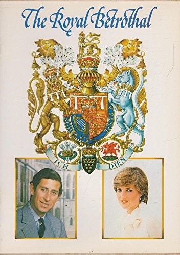 The Royal Betrothal: Prince Charles and Lady Diana by Kidd, Charles 0853723281FREE US DELIVERY | ISBN: 0853723281 | Quality Books