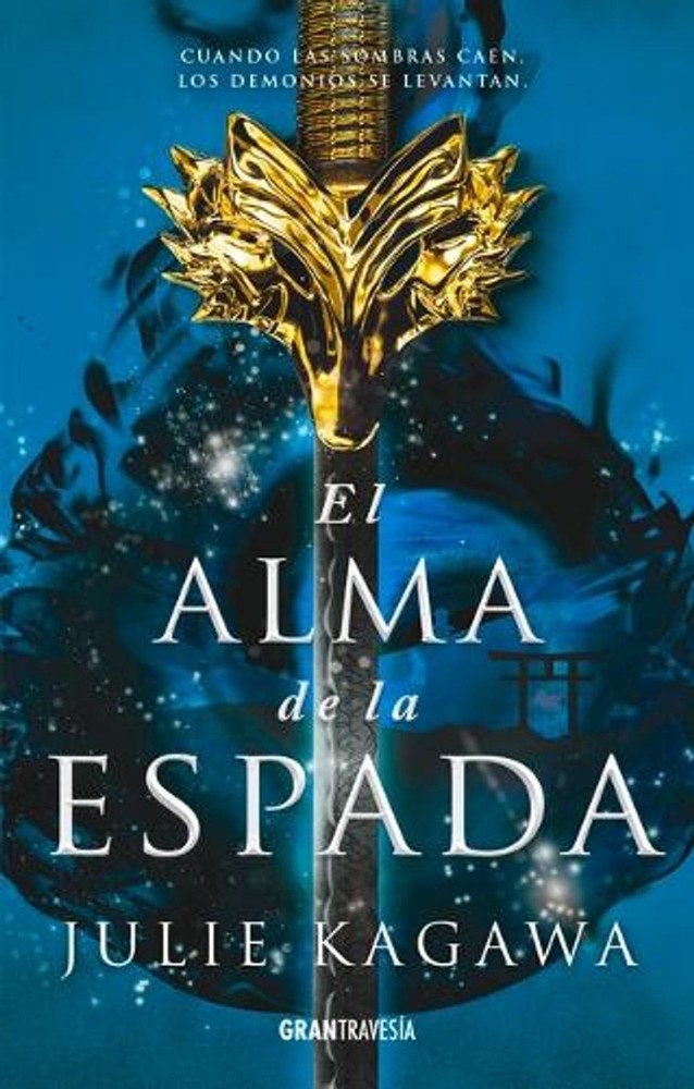 El Alma de la Espada by Julie Kagawa (Spanish) Paperback Book