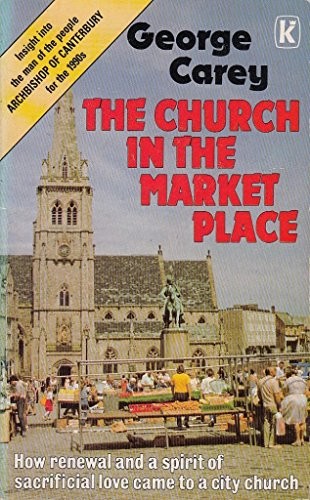 Church in the Market Place by Carey, George Paperback Book The Fast FreeFREE US DELIVERY | ISBN: 0860657272 | Quality Books
