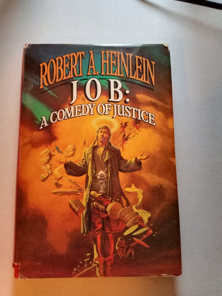 JOB: A Comedy of Justice by Robert A. Heinlein 1984 Hardcover BCE