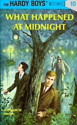 What Happened at Midnight (Hardy Boys, Book 10) Dixon, Franklin W. hardcover Us