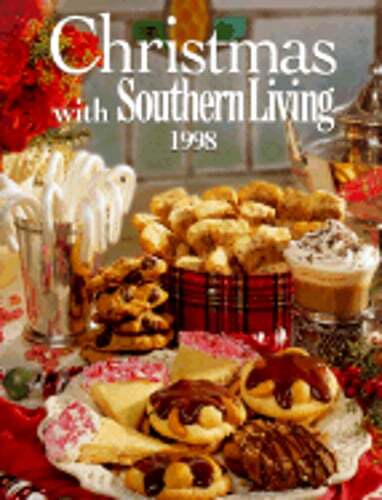 Christmas with Southern Living 1998 by Rebecca Brennan: Used