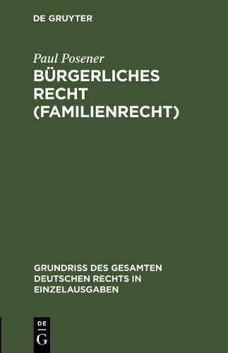Paul Posener Bürgerliches Recht (Familienrecht) (Hardback)