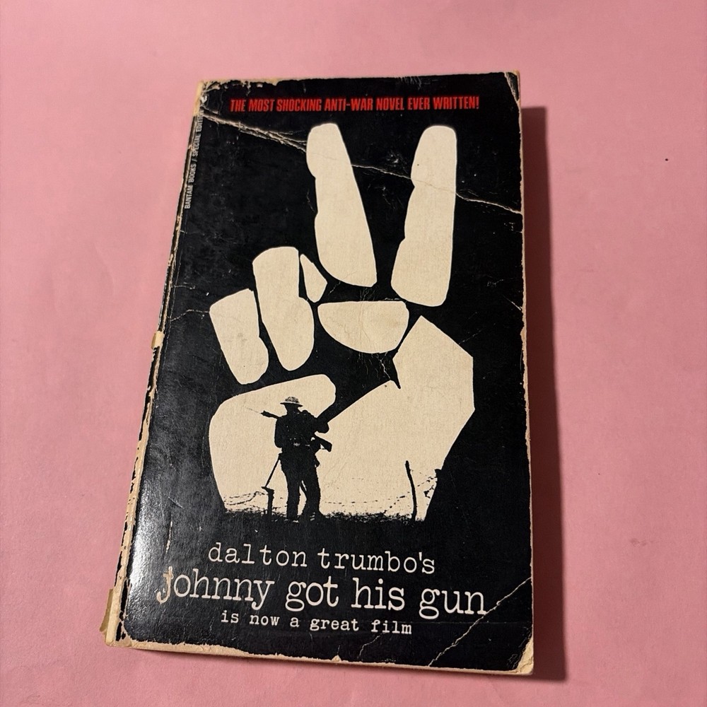 Johnny Got His Gun by Dalton Trumbo  Bantam PB