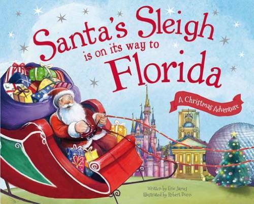 Santa's Sleigh Is on Its Way to Florida: A Christmas Adventure - GOOD