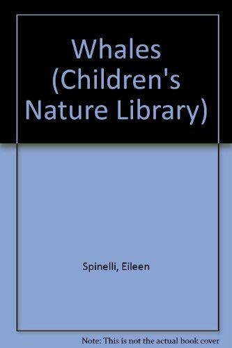 Whales (Children's Nature Library), Spinelli, Eileen