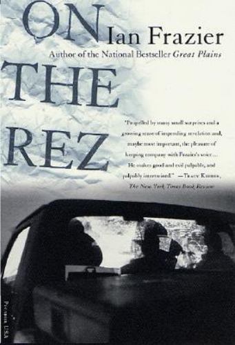 On the Rez, USED-Good, Frazier, Ian