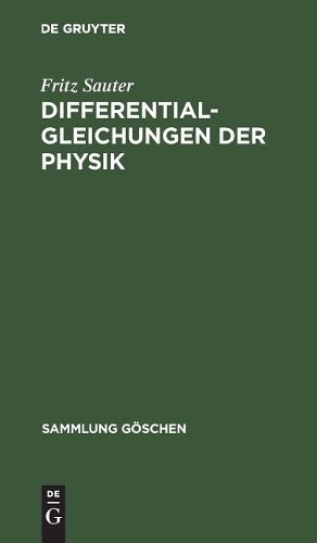 Fritz Sauter Differentialgleichungen der Physik (Hardback) Sammlung GöschenAnother great item from Rarewaves USA | Free delivery!