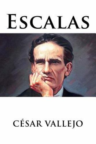 Escalas, Paperback by Vallejo, Ce´sar, Like New Used, Free shipping in the US