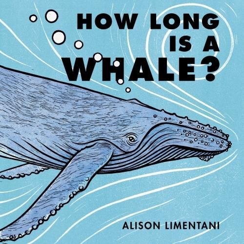How Long is a Whale?: 1 by Alison Limentani Paperback / softback Book The FastFREE US DELIVERY | ISBN: 1910716510 | Quality Books