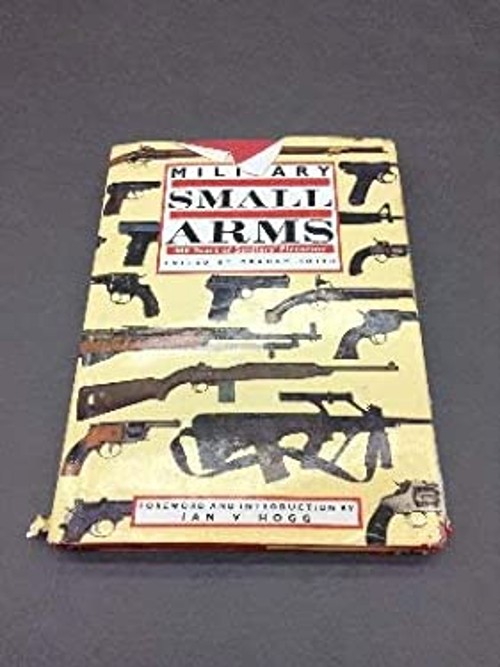 Military Small Arms : 300 Years of Soldiers Firearms Hardcover GrFree US Delivery | ISBN:0517142929