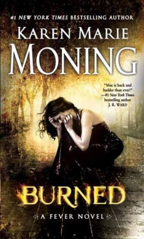 Burned : Fever Series Book 7 Mass Market Paperbound Karen Marie MFree US Delivery | ISBN:0440246423