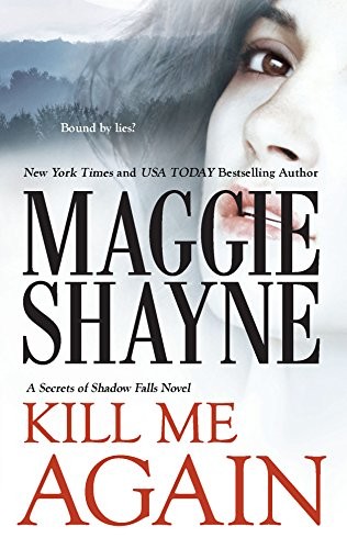 Kill Me Again (Secrets of Shadow Falls), Shayne, Maggie