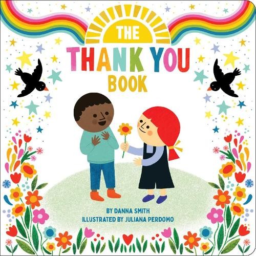 Danna Smith The Thank You Book (Board Book)Another great item from Rarewaves USA | Free delivery!