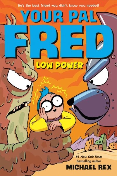 Your Pal Fred 2 : Low Power, Hardcover by Rex, Michael, Brand New, Free shipp...