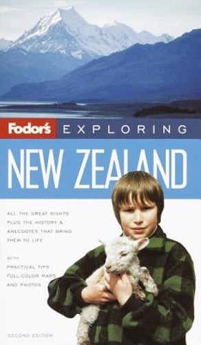 Fodor's Exploring New Zealand, 2nd Edition by Fodor's: Used