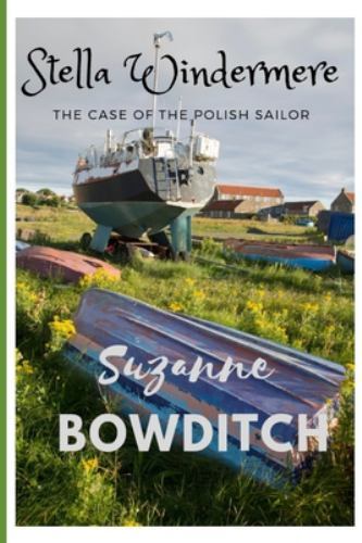 Stella Windermere: The Case of the Polish Sailor, Brand New, Free shipping in...