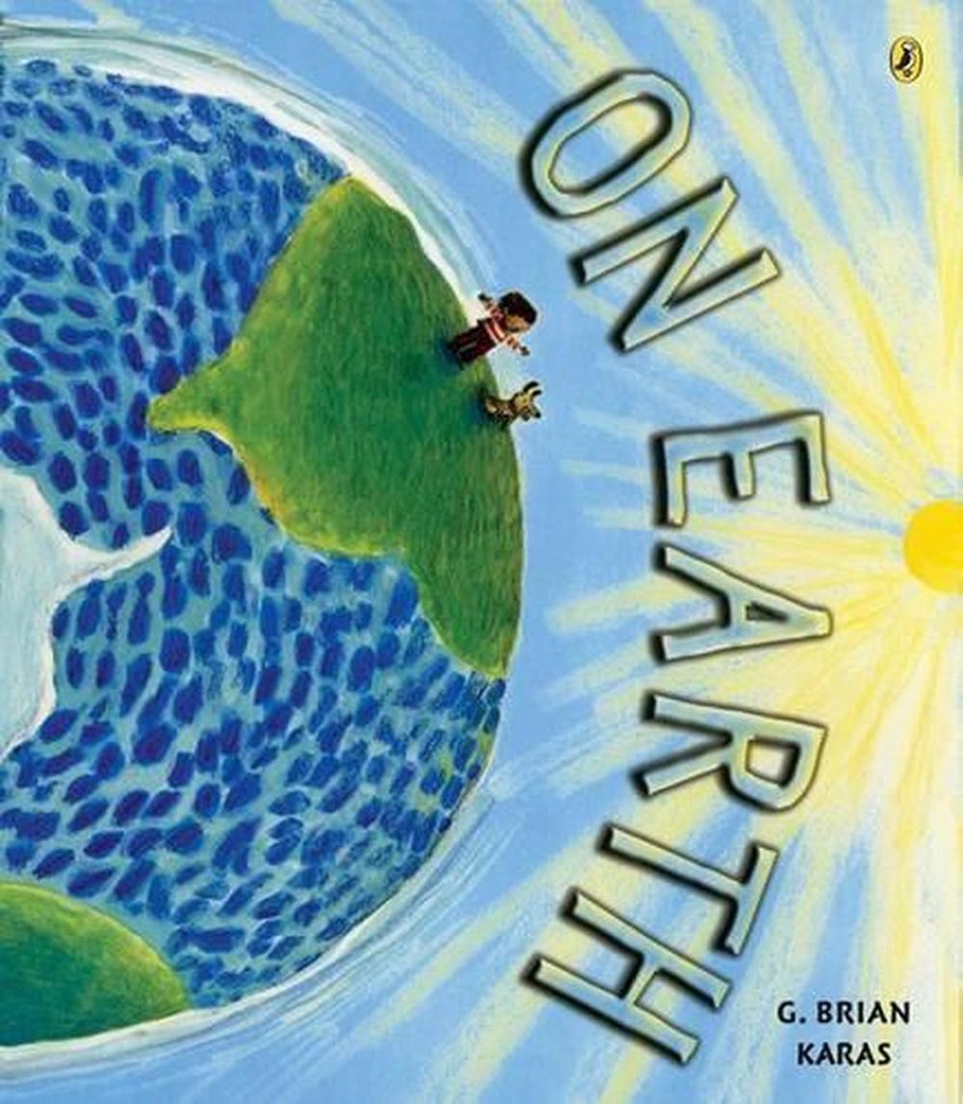 On Earth by G. Brian Karas (English) Paperback Book