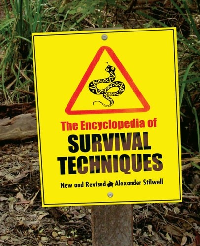 Encyclopedia of Survival Techniques by Stilwell, Alexander, Good Book