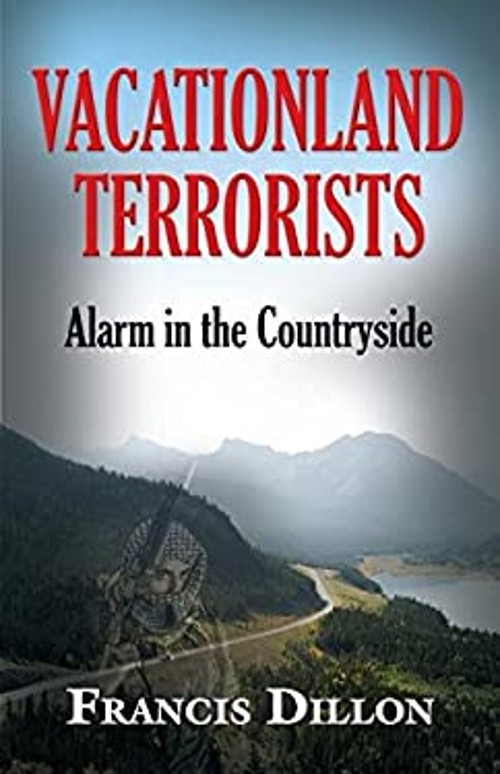 Vacationland Terrorists : Alarm in the Countryside Paperback FranFree US Delivery | ISBN:1632634600