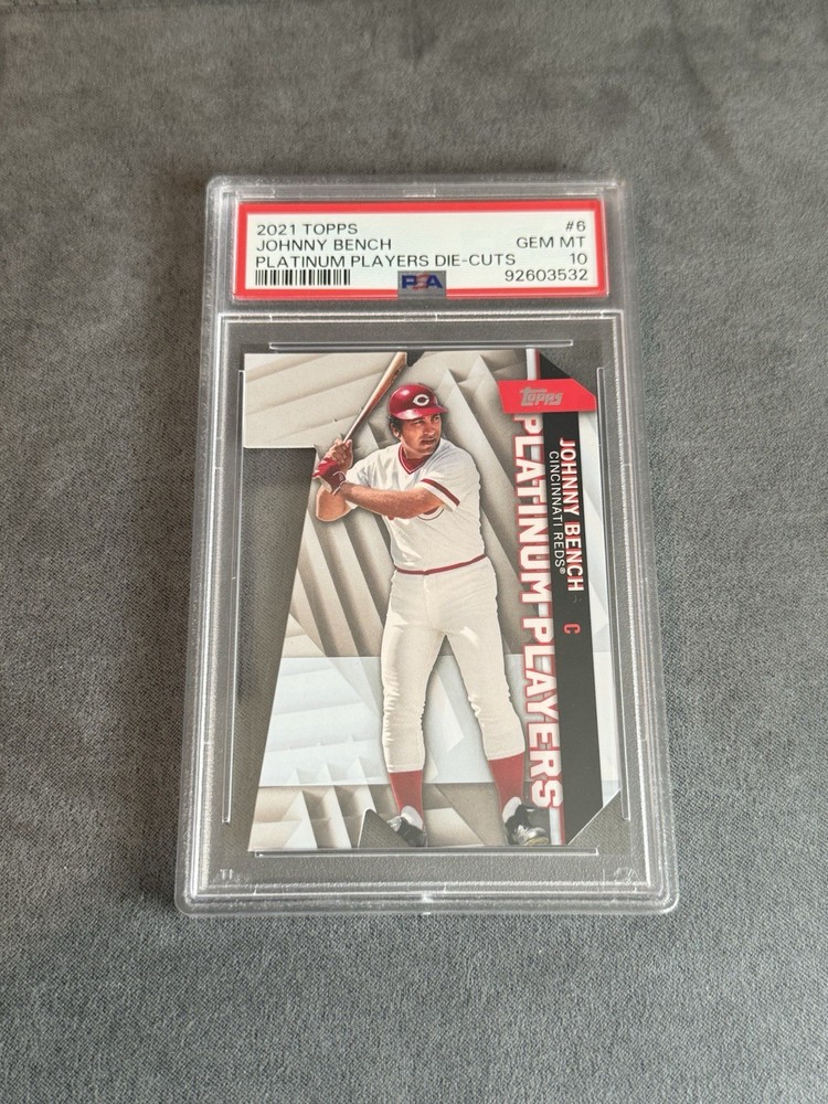 2021 Topps Platinum Johnny Bench Die-Cut #6 PSA 10 Pop 2 B4088080-532
