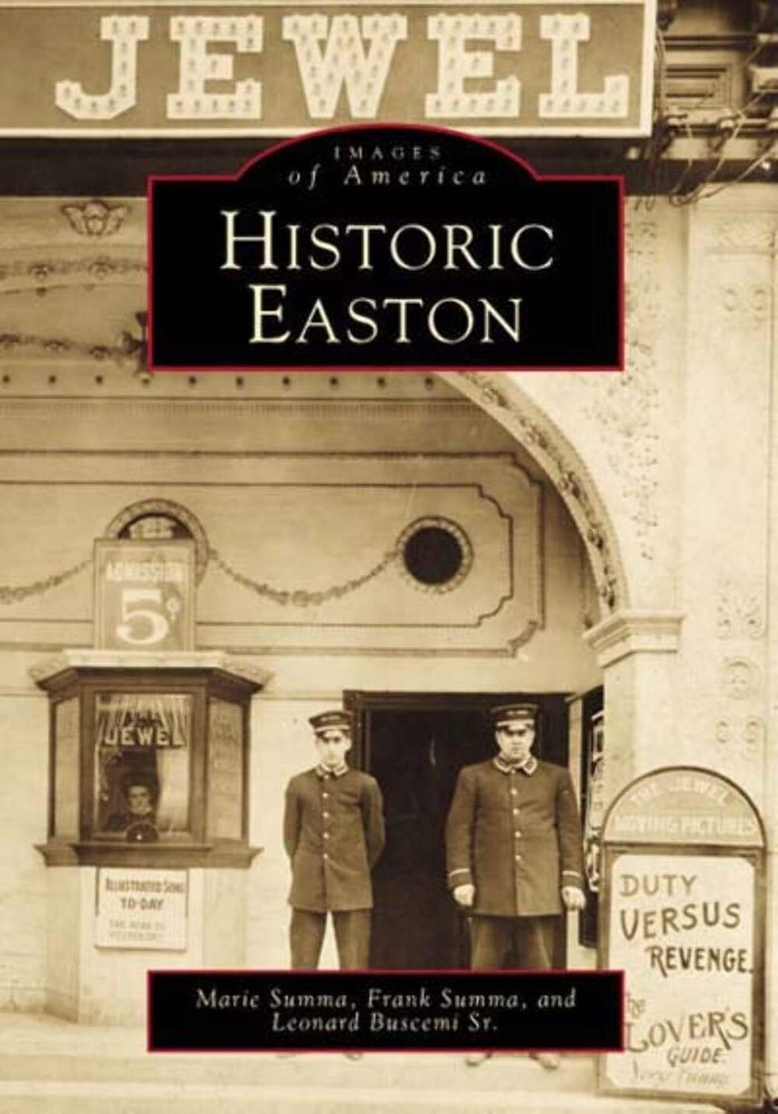 NEW Arcadia Publishing Historic Easton, PA 9780738504933 Images of America Trade